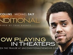 “Unconditional” the movie now in theaters! “Unconditional” the movie now in theaters!