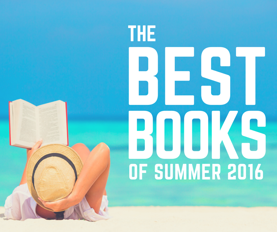 The Best Books to Read for Summer 2016