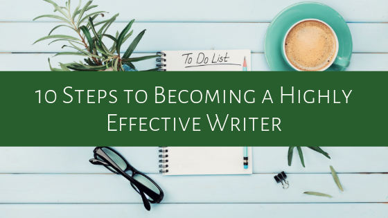 How can you finally write a book? By developing good writing habits! Check out our 10 steps to becoming a highly effective writer.