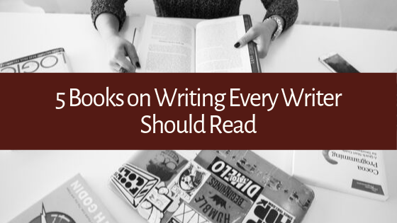 You’ve probably heard the old adage that the best writers are the best readers. Here are 5 books you should be reading to improve your writing!