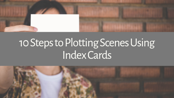 Time to brainstorm for your book? Grab a stack of index cards and your favorite pen, we’re going to draft every scene of your book using index cards!