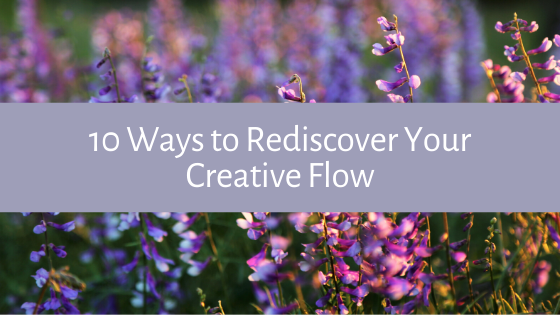 Feeling like you could use a boost of creative energy? You're not alone. Here are our top 10 tips for how you can rediscover your creative flow!