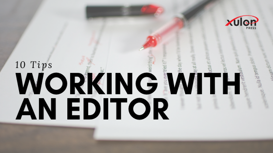 With the help of our team of professional editors (with decades of real-world editing experience) we have compiled 10 tips for working with an editor...